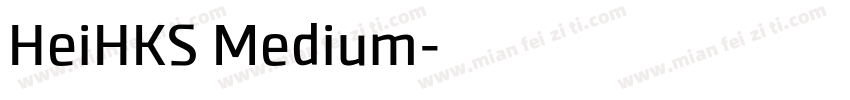 HeiHKS Medium字体转换
